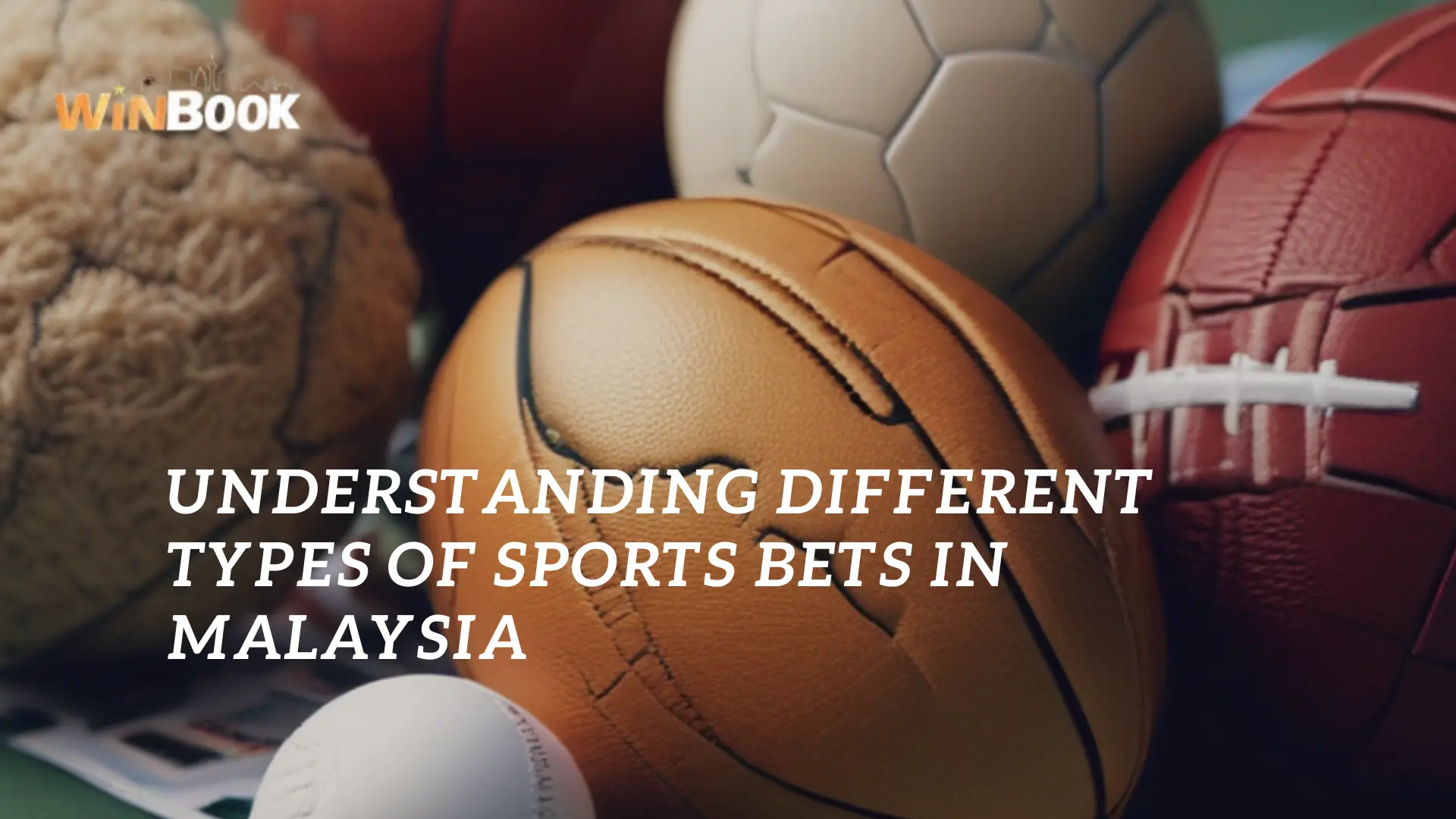 types-of-sports-bets-in-malaysia